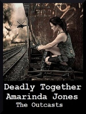cover image of Deadly Together-The Outcasts 2